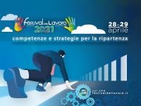 “Competenze e strategie per la ripartenza” al Festival del Lavoro